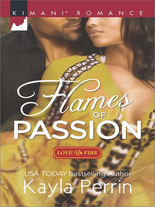 Title details for Flames of Passion by Kayla Perrin - Available